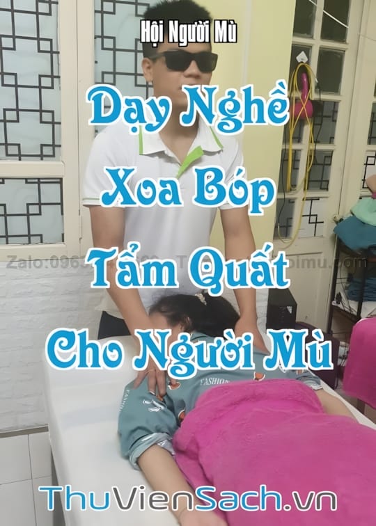 Ảnh bìa sách Dạy Nghề Xoa Bóp Tẩm Quất Phục Hồi Sức Khỏe Dành Cho Người Mù
