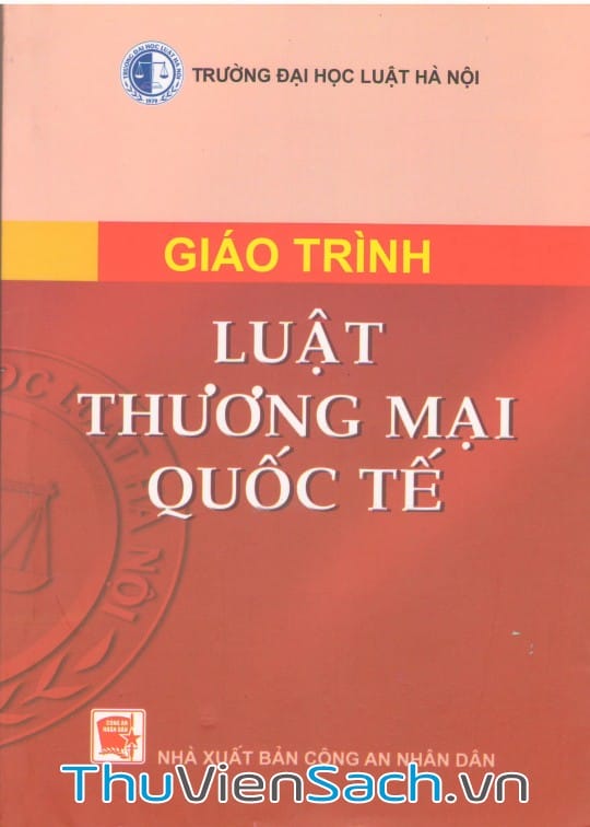 Ảnh bìa sách Giáo Trình Luật Thương Mại Quốc Tế