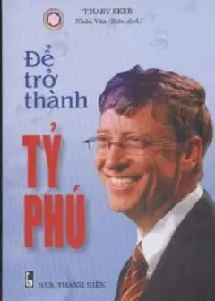 Ảnh Để Trở Thành Tỉ Phú
