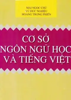 Cơ Sở Ngôn Ngữ Học Và Tiếng Việt