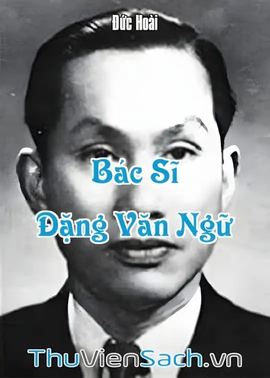Ảnh bìa sách Bác Sĩ Đặng Văn Ngữ