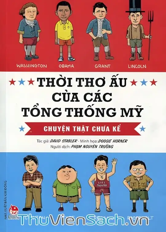 Ảnh bìa sách Thời Thơ Ấu Của Các Tổng Thống Mỹ