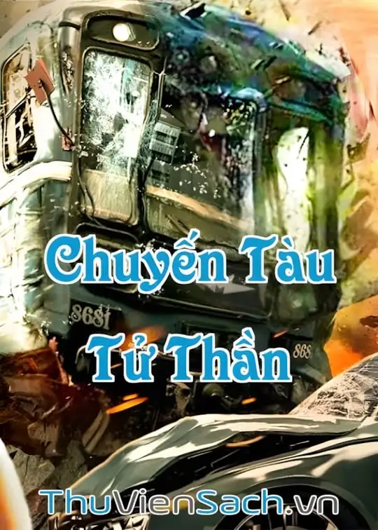 Ảnh bìa sách Chuyến Tàu Tử Thần