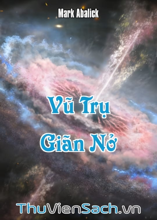 Ảnh bìa sách Vũ Trụ Giãn Nở