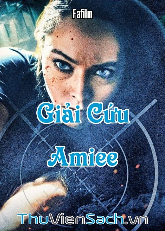 Ảnh bìa sách Giải Cứu Amiee