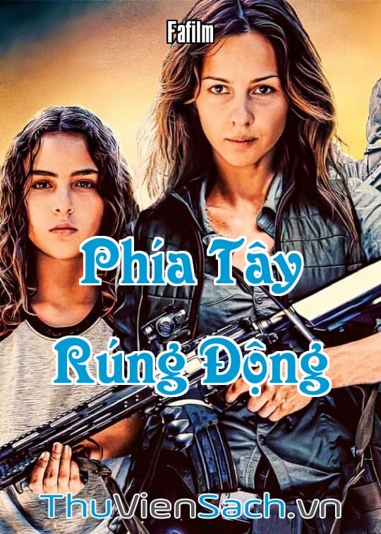 Ảnh bìa sách Phía Tây Rúng Động