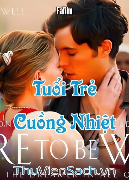 Ảnh bìa sách Tuổi Trẻ Cuồng Nhiệt