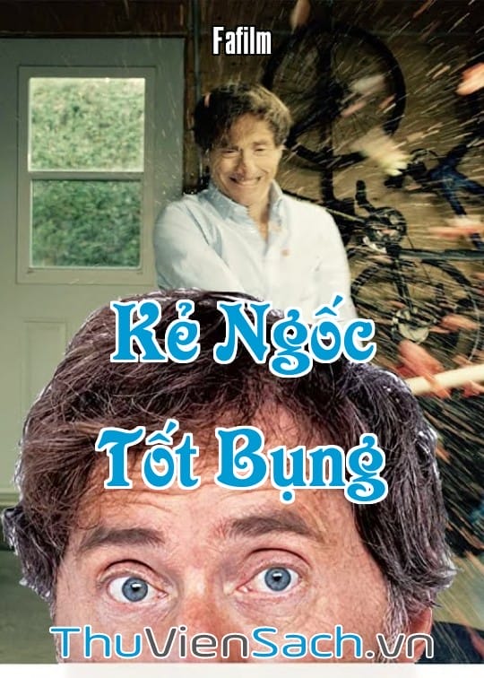 Ảnh bìa sách Kẻ Ngốc Tốt Bụng