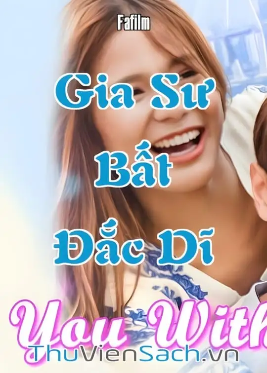 Ảnh bìa sách Gia Sư Bất Đắc Dĩ