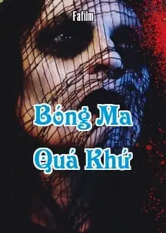 Bóng Ma Quá Khứ