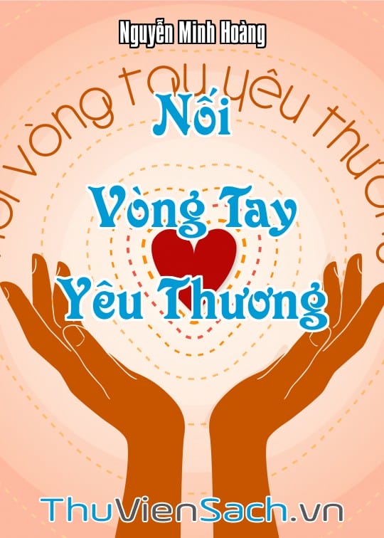 Ảnh bìa sách Nối Vòng Tay Yêu Thương