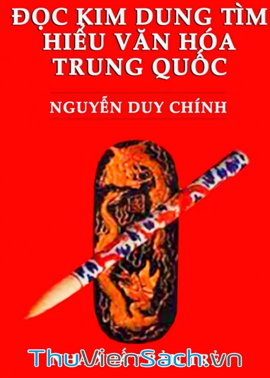 Ảnh bìa sách Đọc Kim Dung Tìm Hiểu Văn Hóa Trung Quốc