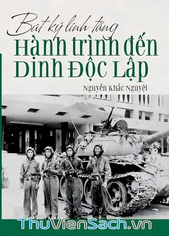 Ảnh bìa sách Bút Ký Lính Tăng - Hành Trình Đến Dinh Độc Lập