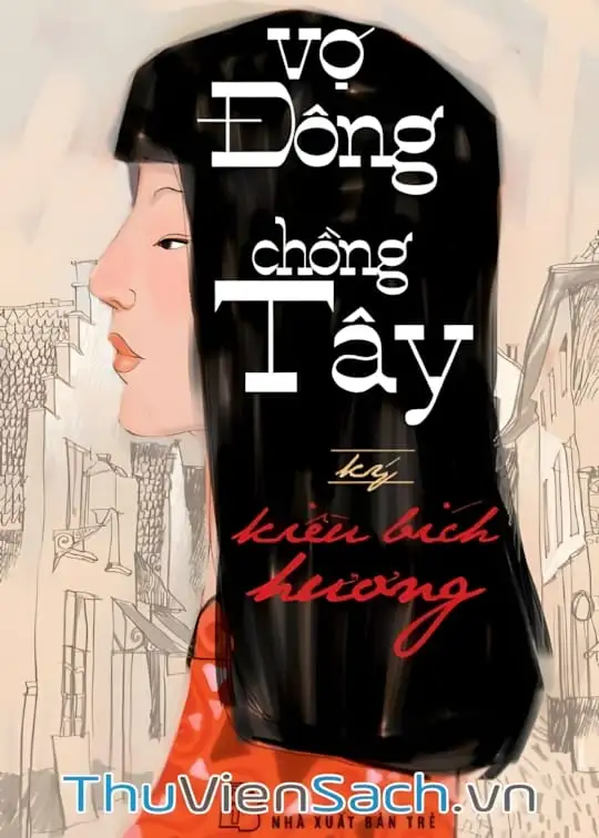 Ảnh bìa sách Vợ Đông Chồng Tây