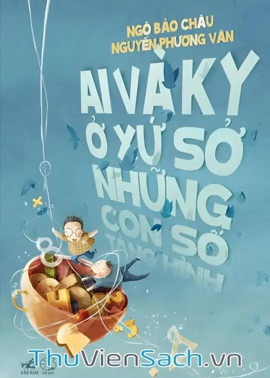 Ảnh bìa sách Ai Và Ky Ở Xứ Sở Những Con Số Tàng Hình