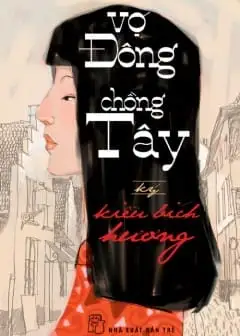 Ảnh Vợ Đông Chồng Tây