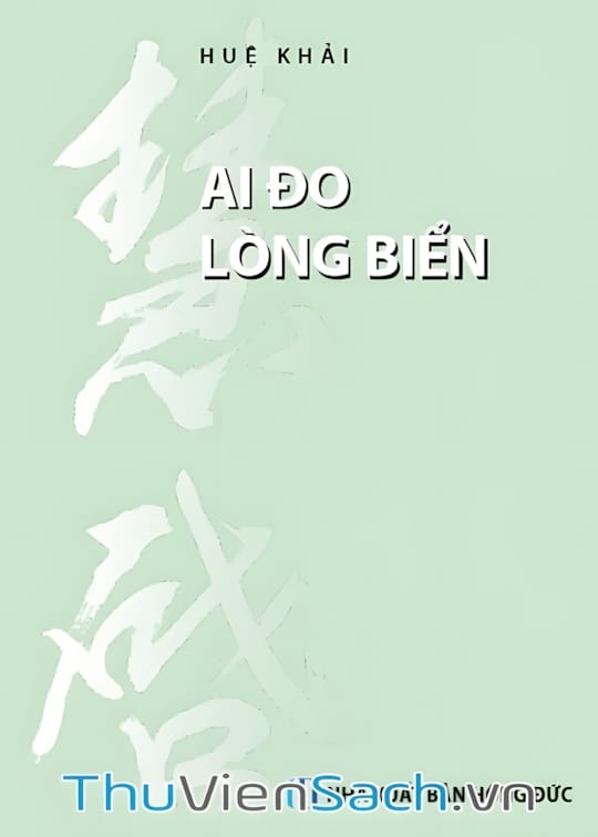 Ảnh bìa sách Ai Đo Lòng Biển