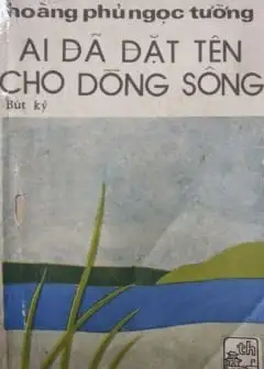 Ảnh Ai Đã Đặt Tên Cho Dòng Sông