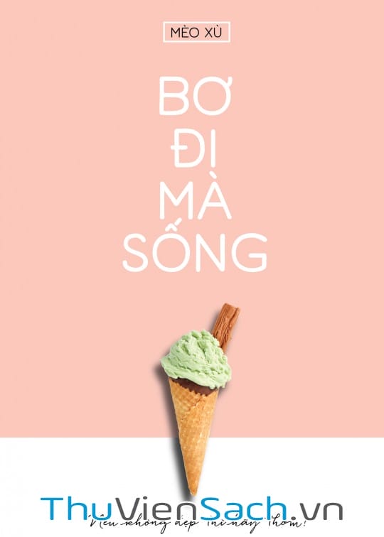 Ảnh bìa sách Bơ Đi Mà Sống