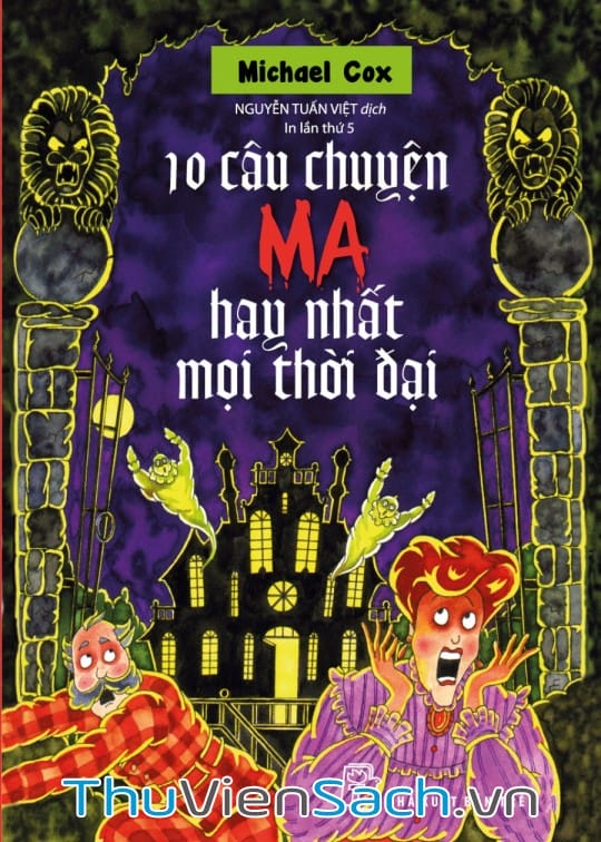 Ảnh bìa sách 10 Câu Chuyện Ma Hay Nhất Mọi Thời Đại