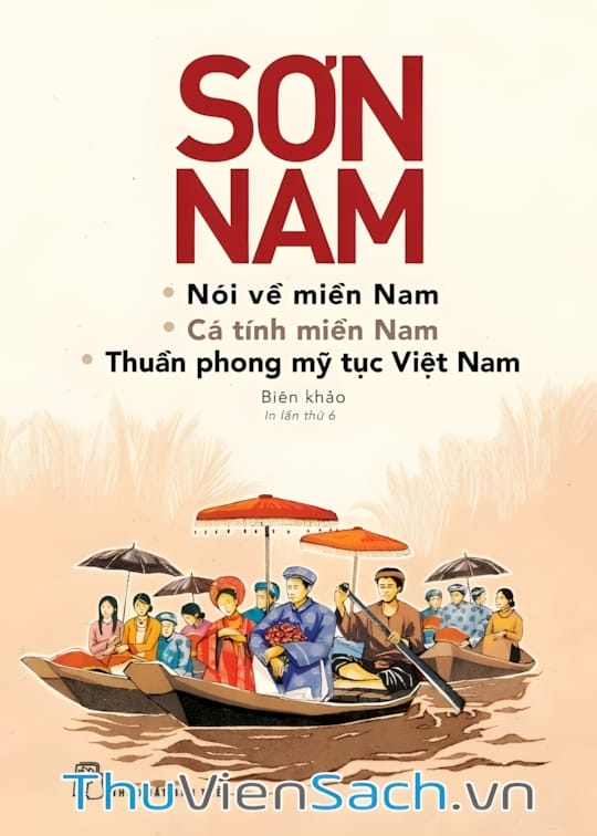 Ảnh bìa sách Nói Về Miền Nam, Cá Tính Miền Nam, Thuần Phong Mỹ Tục Việt Nam