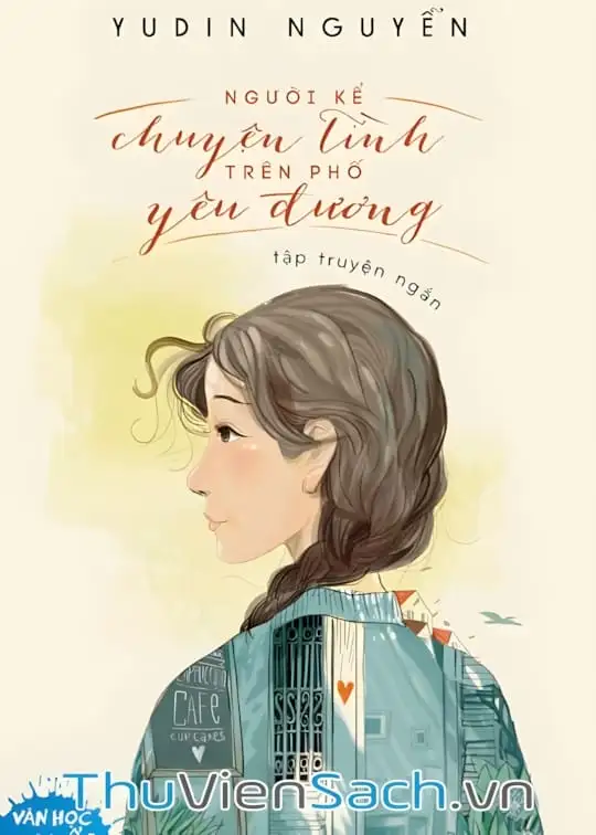 Ảnh bìa sách Người Kể Chuyện Tình Trên Phố Yêu Đương