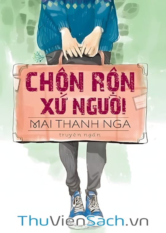 Ảnh bìa sách Chộn Rộn Xứ Người