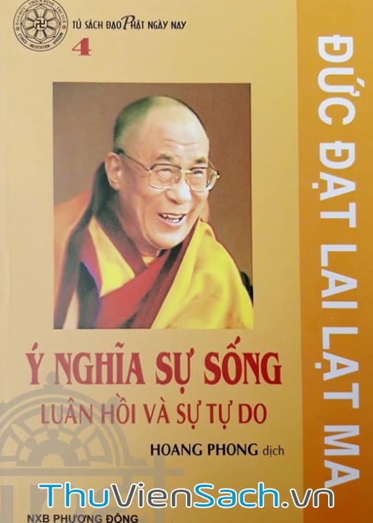 Ảnh bìa sách Ý Nghĩa Sự Sống, Luân Hồi Và Sự Tự Do