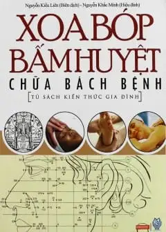 Bấm Huyệt Chữa Bách Bệnh