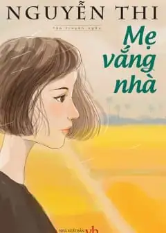 Ảnh Mẹ Vắng Nhà