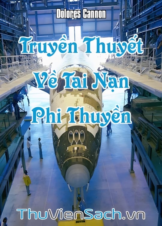 Ảnh bìa sách Truyền Thuyết Về Tai Nạn Phi Thuyền