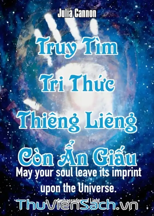 Ảnh bìa sách Truy Tìm Tri Thức Thiêng Liêng Còn Ẩn Giấu