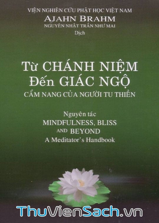 Ảnh bìa sách Từ Chánh Niệm Đến Giác Ngộ - Cẩm Nang Của Người Tu Thiền