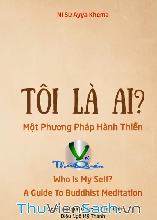 Ảnh bìa sách Tôi Là Ai? Một Phương Pháp Hành Thiền