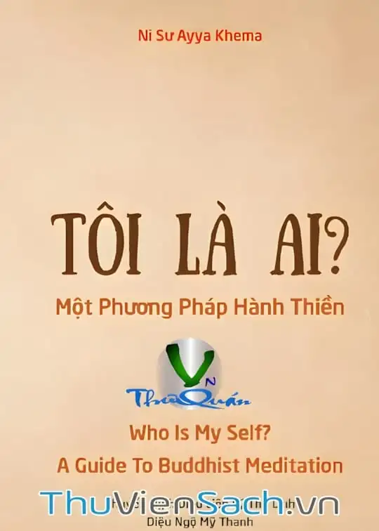 Ảnh bìa sách Tôi Là Ai? Một Phương Pháp Hành Thiền