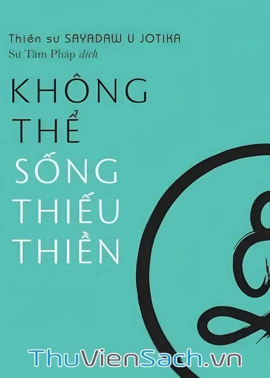 Ảnh bìa sách Không Thể Sống Thiếu Thiền