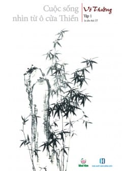 Ảnh Cuộc Sống Nhìn Từ Ô Cửa Thiền