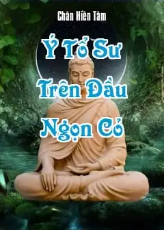 Ảnh Ý Tổ Sư Trên Đầu Ngọn Cỏ