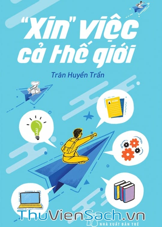 Ảnh bìa sách Xin Việc Cả Thế Giới
