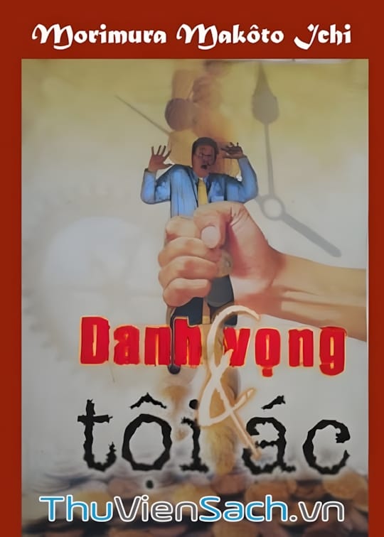 Ảnh bìa sách Danh Vọng Và Tội Ác