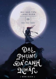 Đại Phụng Đả Canh Nhân - Phần 1