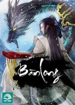 Bàn Long - Phần 2