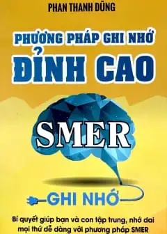 Phương Pháp Ghi Nhớ Đỉnh Cao