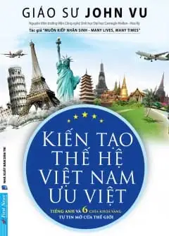 Kiến Tạo Thế Hệ Việt Nam Ưu Việt
