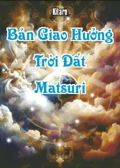 Bản Giao Hưởng Trời Đất - Matsuri