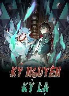 Kỷ Nguyên Kỳ Lạ