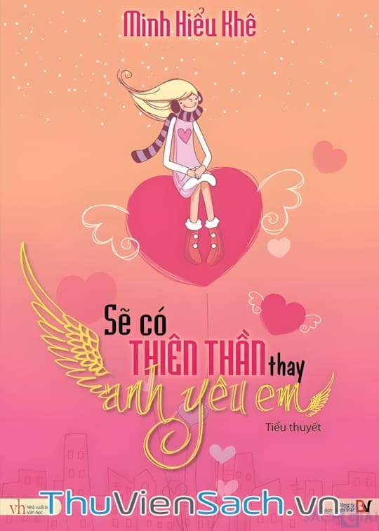 Ảnh bìa sách Sẽ Có Thiên Sứ Thay Anh Yêu Em