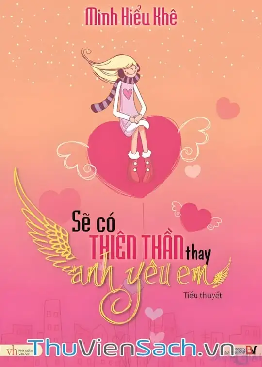 Ảnh bìa sách Sẽ Có Thiên Sứ Thay Anh Yêu Em