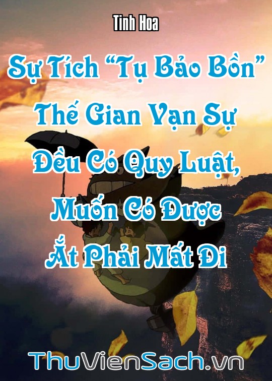 Ảnh bìa sách Sự Tích “Tụ Bảo Bồn” - Thế Gian Vạn Sự Đều Có Quy Luật, Muốn Có Được Ắt Phải Mất Đi