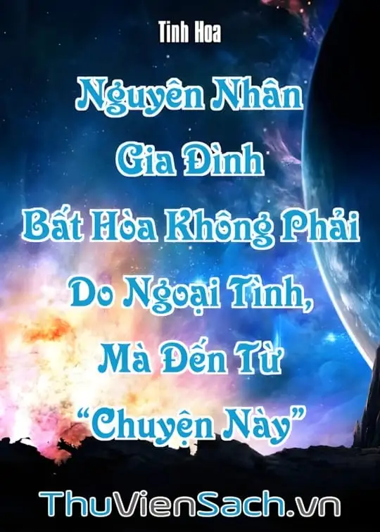 Ảnh bìa sách Nguyên Nhân Gia Đình Bất Hòa Không Phải Do Ngoại Tình, Mà Đến Từ “Chuyện Này”